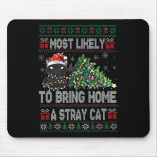 Wahrscheinlich bringt er eine streunende Katze nac Mousepad
