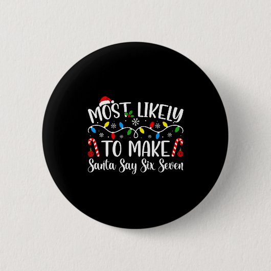 Wahrscheinlich bringt es den Weihnachtsmann dazu, Button (Vorderseite)