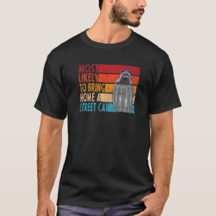 Wahrscheinlich bringt es eine Straßenkatze lustige T-Shirt