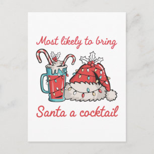 Wahrscheinlich bringt Santa einen Cocktail Lustig Feiertagspostkarte