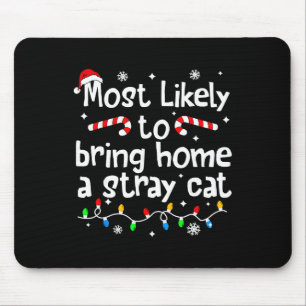 Wahrscheinlich bringt Weihnachten eine streunende  Mousepad