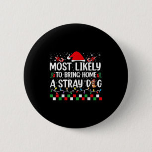 Wahrscheinlich bringt Weihnachten Fu einen streune Button