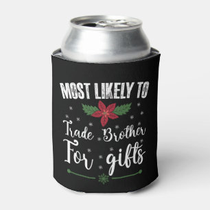 Wahrscheinlich Bruder für Weihnachtsgeschenke eint Dosenkühler