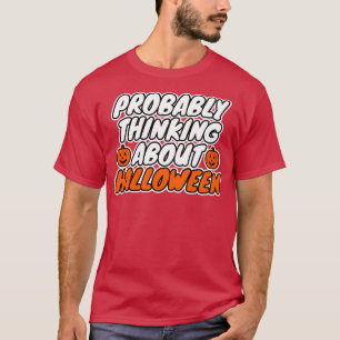 Wahrscheinlich denkt man an Halloween T-Shirt