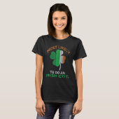 Wahrscheinlich ein irisches Exit, ein lustiges St. T-Shirt (Vorne ganz)