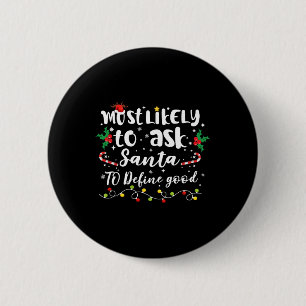 Wahrscheinlich Frage der Weihnachtsmann, um gute F Button
