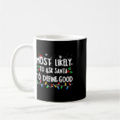Wahrscheinlich Frage der Weihnachtsmann, um gute F Kaffeetasse (Links)