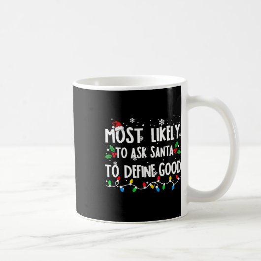 Wahrscheinlich Frage der Weihnachtsmann, um gute F Kaffeetasse (Rechts)