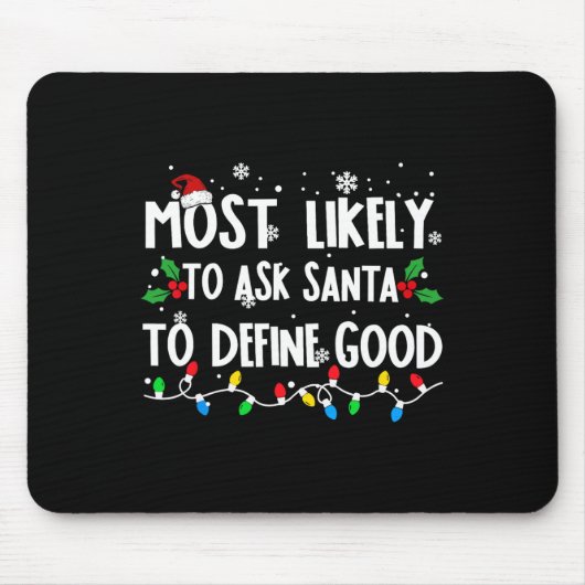 Wahrscheinlich Frage der Weihnachtsmann, um gute F Mousepad (Vorne)