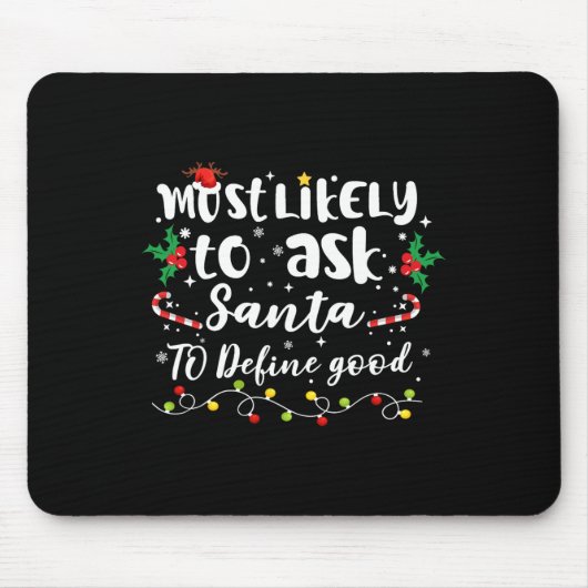 Wahrscheinlich Frage der Weihnachtsmann, um gute F Mousepad (Vorne)