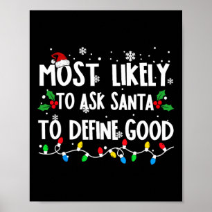 Wahrscheinlich Frage der Weihnachtsmann, um gute F Poster