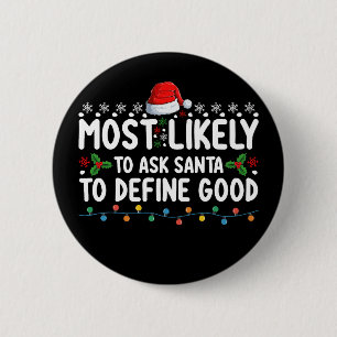 Wahrscheinlich Frage der Weihnachtsmann, um gute W Button