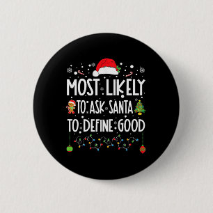 Wahrscheinlich Frage der Weihnachtsmann, um gute W Button