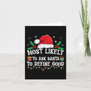 Wahrscheinlich Frage der Weihnachtsmann, um gute W Karte