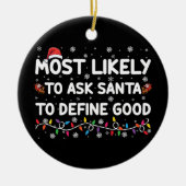 Wahrscheinlich Frage der Weihnachtsmann, um gute W Keramik Ornament (Vorne)