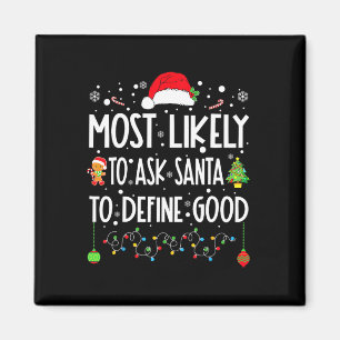 Wahrscheinlich Frage der Weihnachtsmann, um gute W Magnet