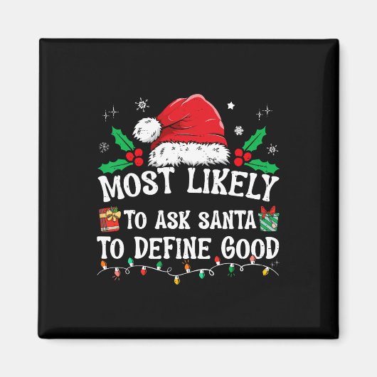 Wahrscheinlich Frage der Weihnachtsmann, um gute W Magnet (Vorne)