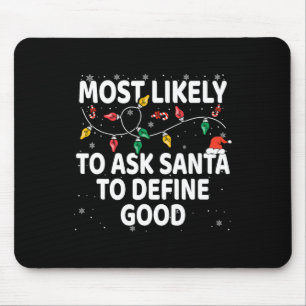 Wahrscheinlich Frage der Weihnachtsmann, um gute W Mousepad