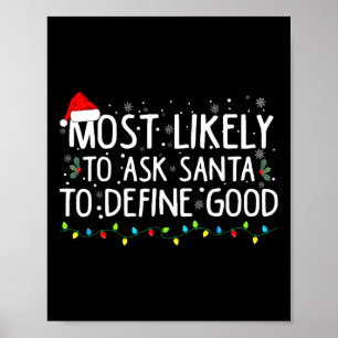 Wahrscheinlich Frage der Weihnachtsmann, um gute W Poster