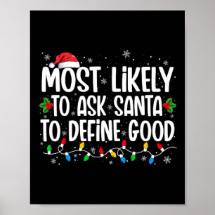 Wahrscheinlich Frage der Weihnachtsmann, um gute W Poster