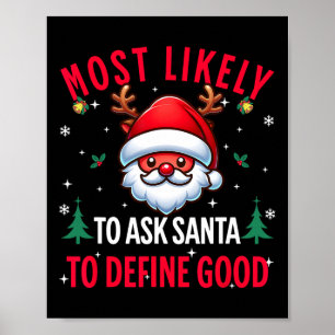 Wahrscheinlich Frage der Weihnachtsmann, um gute W Poster