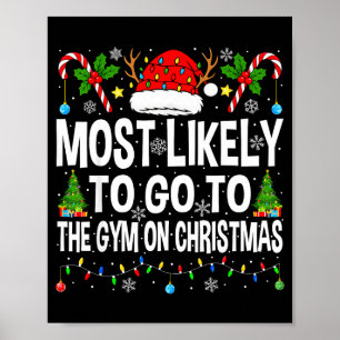 Wahrscheinlich geht am Weihnachtstag ins Fitnessst Poster