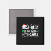 Wahrscheinlich geht mit Santa Angeln Lustig Magnet (Vorderseite/Rückseite)