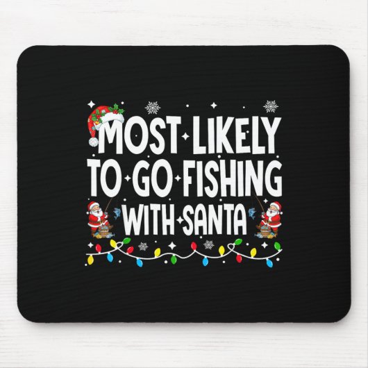 Wahrscheinlich geht mit Santa Weihnachten-Fischmat Mousepad (Vorne)