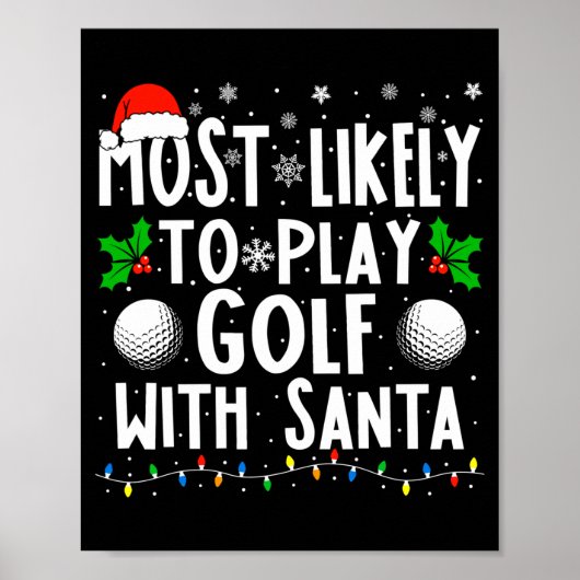 Wahrscheinlich Golf mit Santa lustig Poster (Vorne)