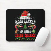 Wahrscheinlich hasst diese passende Weihnachtszeit Mousepad (Mit Mouse)