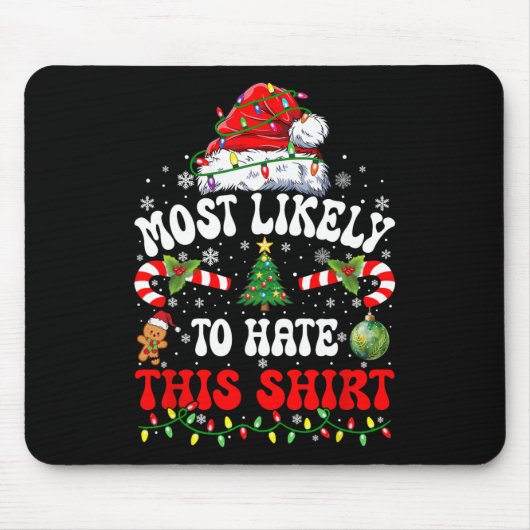 Wahrscheinlich hasst diese passende Weihnachtszeit Mousepad (Vorne)