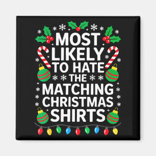 Wahrscheinlich hasst er die passenden Weihnachtssh Magnet