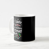 Wahrscheinlich hasst man das passende Weihnachts-M Kaffeetasse (Vorderseite Links)