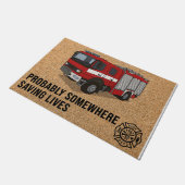 Wahrscheinlich irgendwo Rettend Leben Feuerwehrman Fußmatte (Schrägansicht)