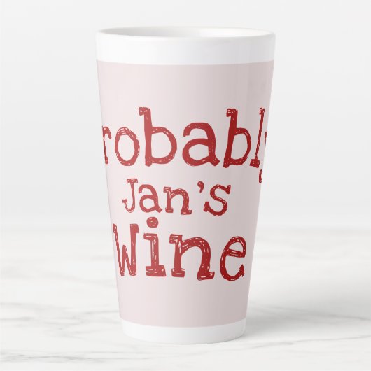 Wahrscheinlich (Jans) Weintypografie Milchtasse (Vorderseite)