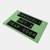 Wahrscheinlich keine Fallen-Türe-Neuheit Fußmatte (Schrägansicht)