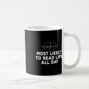 Wahrscheinlich Lippen taub als Gehör Gehöraussicht Kaffeetasse