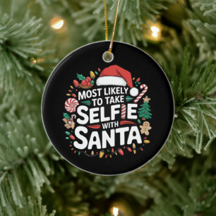 Wahrscheinlich macht Selfies mit Santa Familien Xm Keramik Ornament