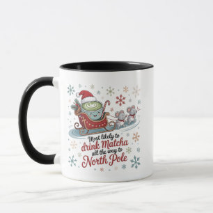 Wahrscheinlich Matcha den ganzen Weg Weihnachten Tasse