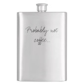 Wahrscheinlich nicht Coffee Office-Spaß Flachmann (Vorderseite)