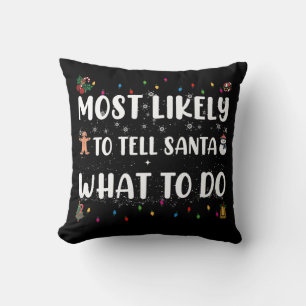 Wahrscheinlich sagt er Santa, was er tun soll Lust Kissen