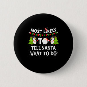 Wahrscheinlich sagt man Santa, was er tun soll Lus Button