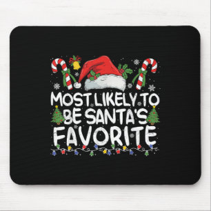 Wahrscheinlich Santa Claus' Lieblings-Weihnachts-P Mousepad