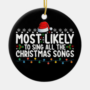 Wahrscheinlich singt alle Weihnachtslieder Keramik Ornament