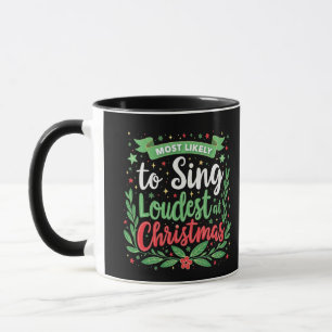 Wahrscheinlich singt am lautesten zu Weihnachten Tasse