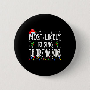 Wahrscheinlich singt er die Weihnachtslieder zu We Button