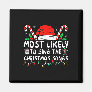 Wahrscheinlich singt Weihnachtslieder Weihnachten  Magnet