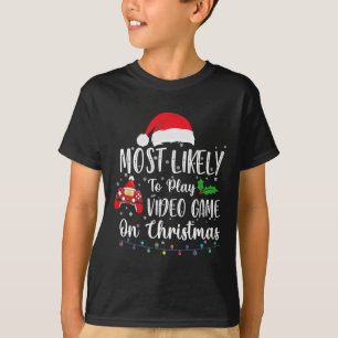 Wahrscheinlich spielen Videospiele auf Weihnachts- T-Shirt