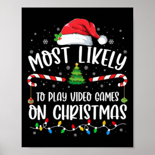Wahrscheinlich spielt er an Weihnachten Videospiel Poster