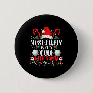 Wahrscheinlich spielt mit Santa Family Xmas Golf Button